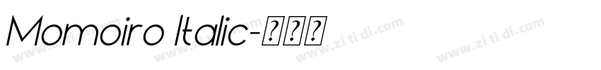 Momoiro Italic字体转换 Momoiro Italic字体转换